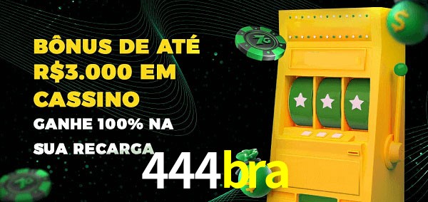 444bra melhor bônus de depósito